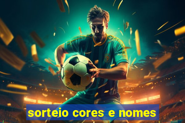 sorteio cores e nomes